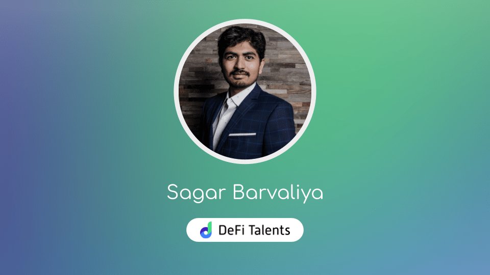DeFi Talents Mentor – Sagar Barvaliya