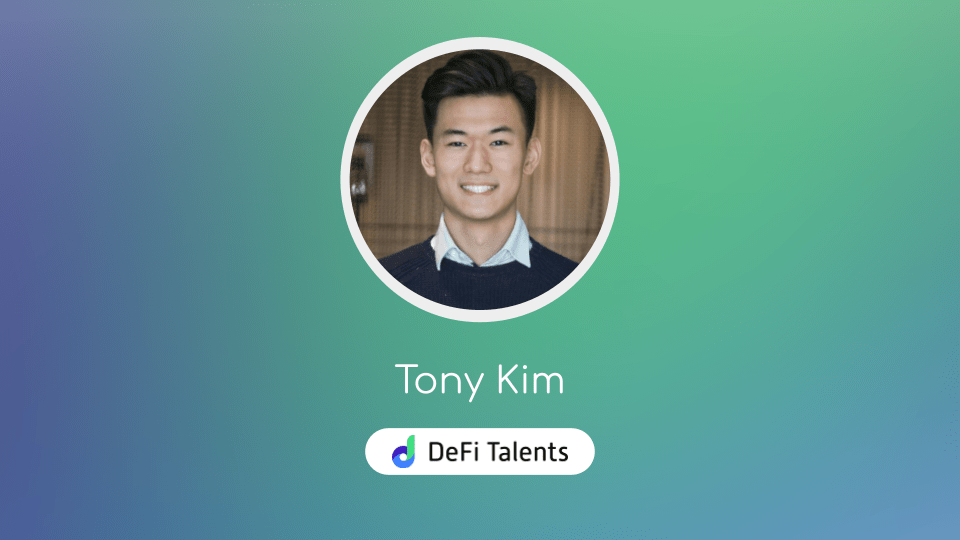 DeFi Talents Mentor – Tony Kim