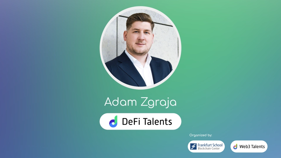 DeFi Talents Mentor – Adam Zgraja