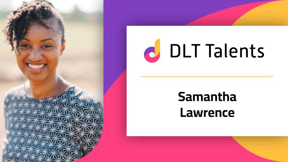 DLT Talents – Samantha Lawrence