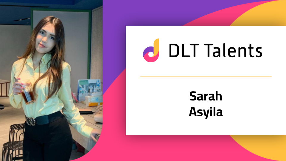 DLT Talents – Sarah Asyila