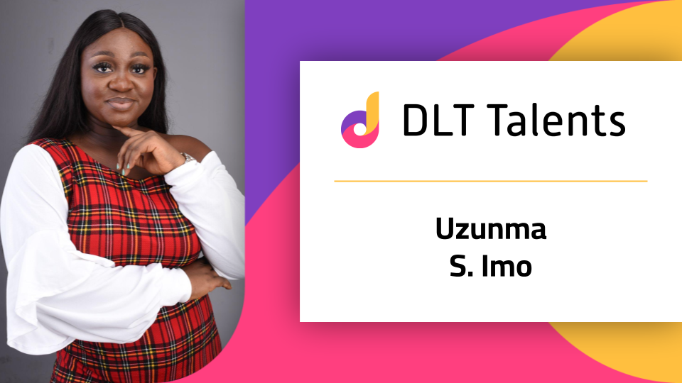 DLT Talents – Uzunma S. Imo
