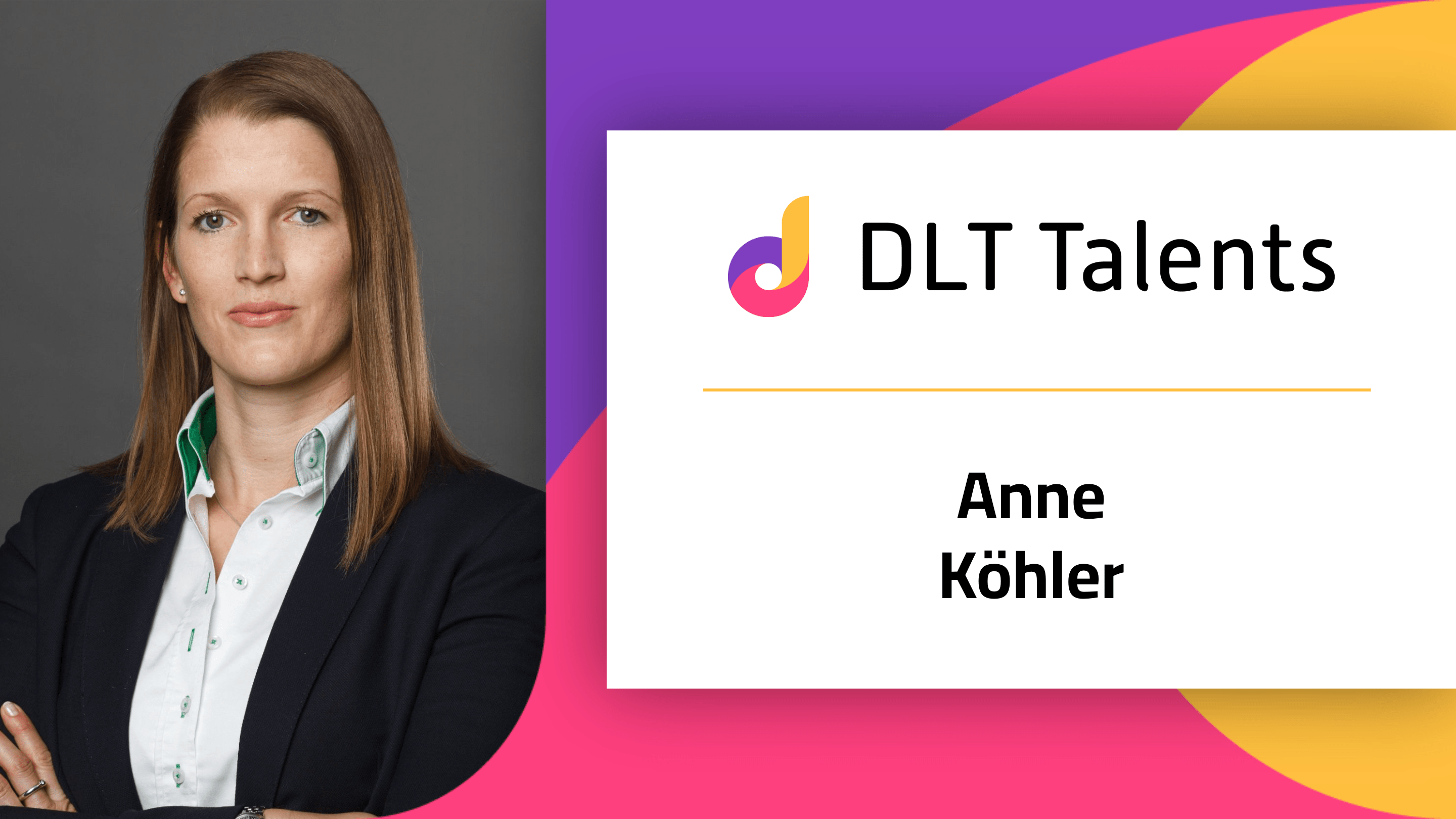 DLT Talents Mentor – Anne Köhler