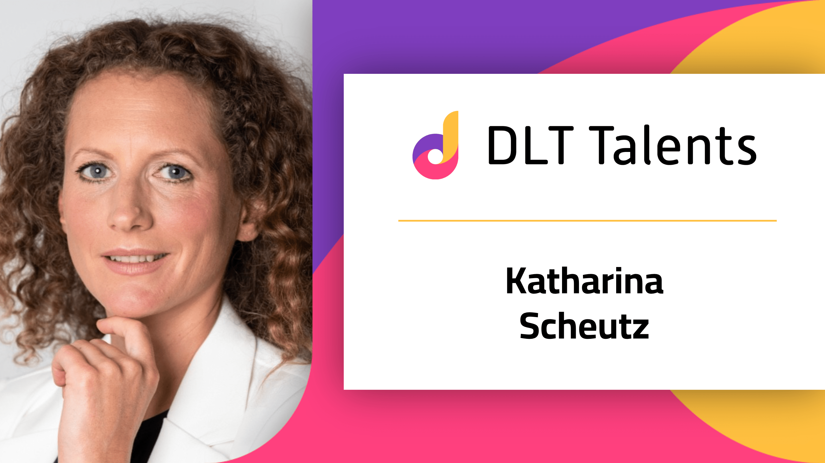 DLT Talents Mentor – Katharina Scheutz