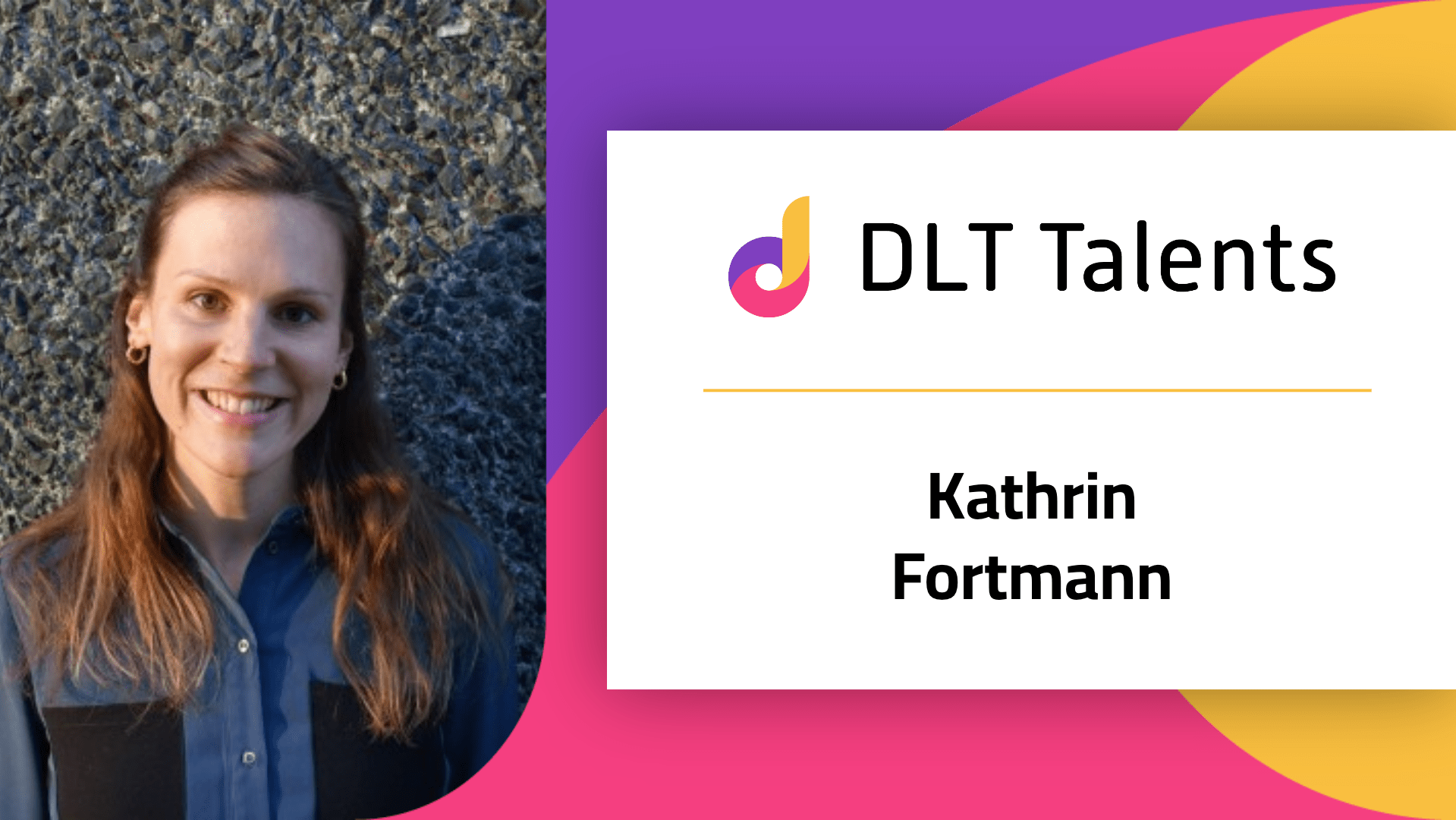 DLT Talents Mentor – Kathrin Fortmann