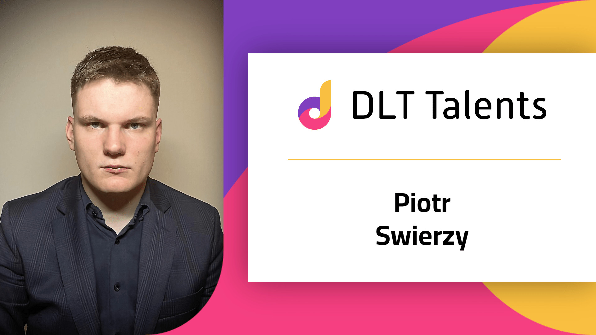 DLT Talents Mentor – Piotr Swierzy