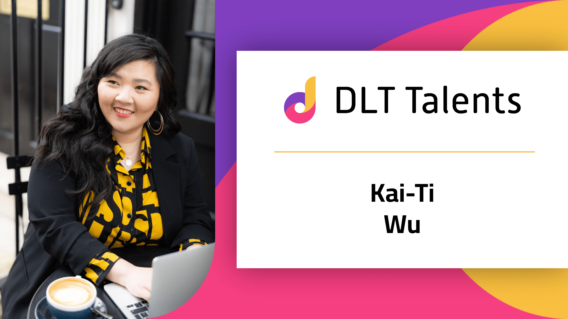 DLT Talents Mentor – Kai-Ti Wu