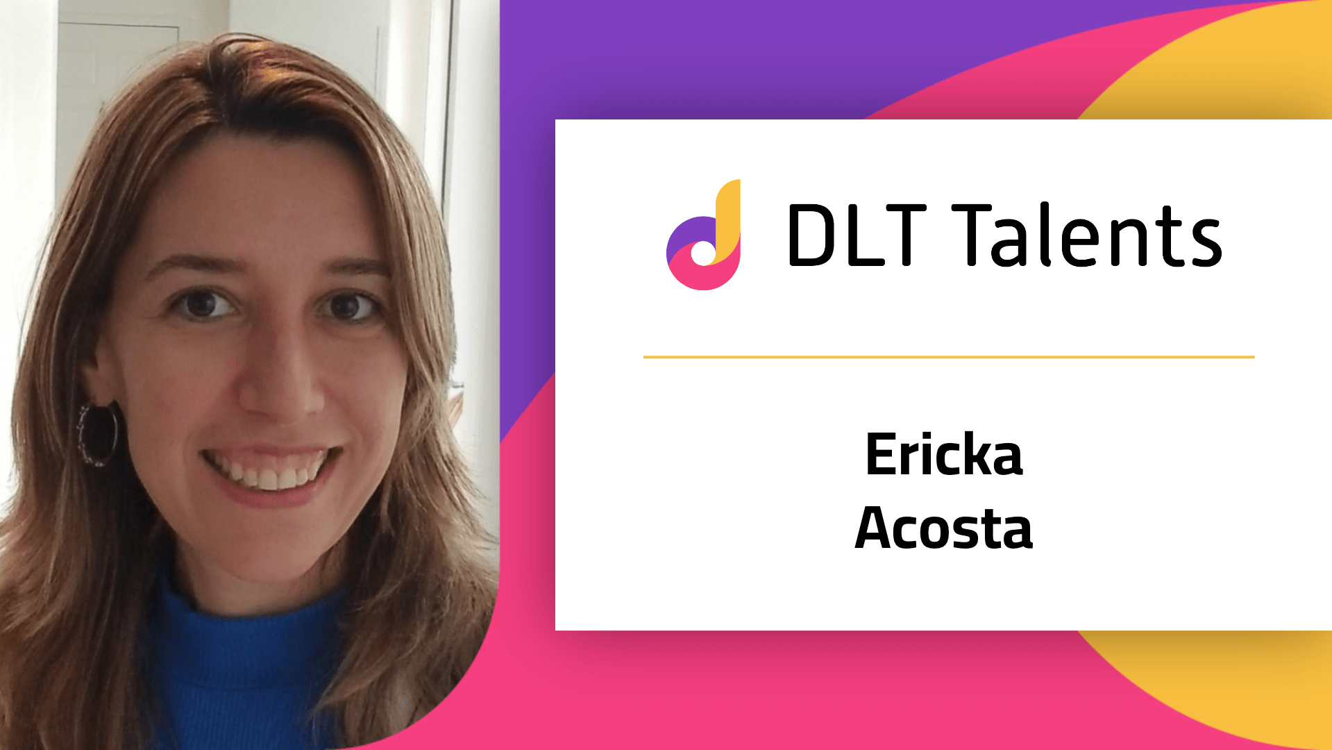 DLT Talents Mentor – Ericka Acosta