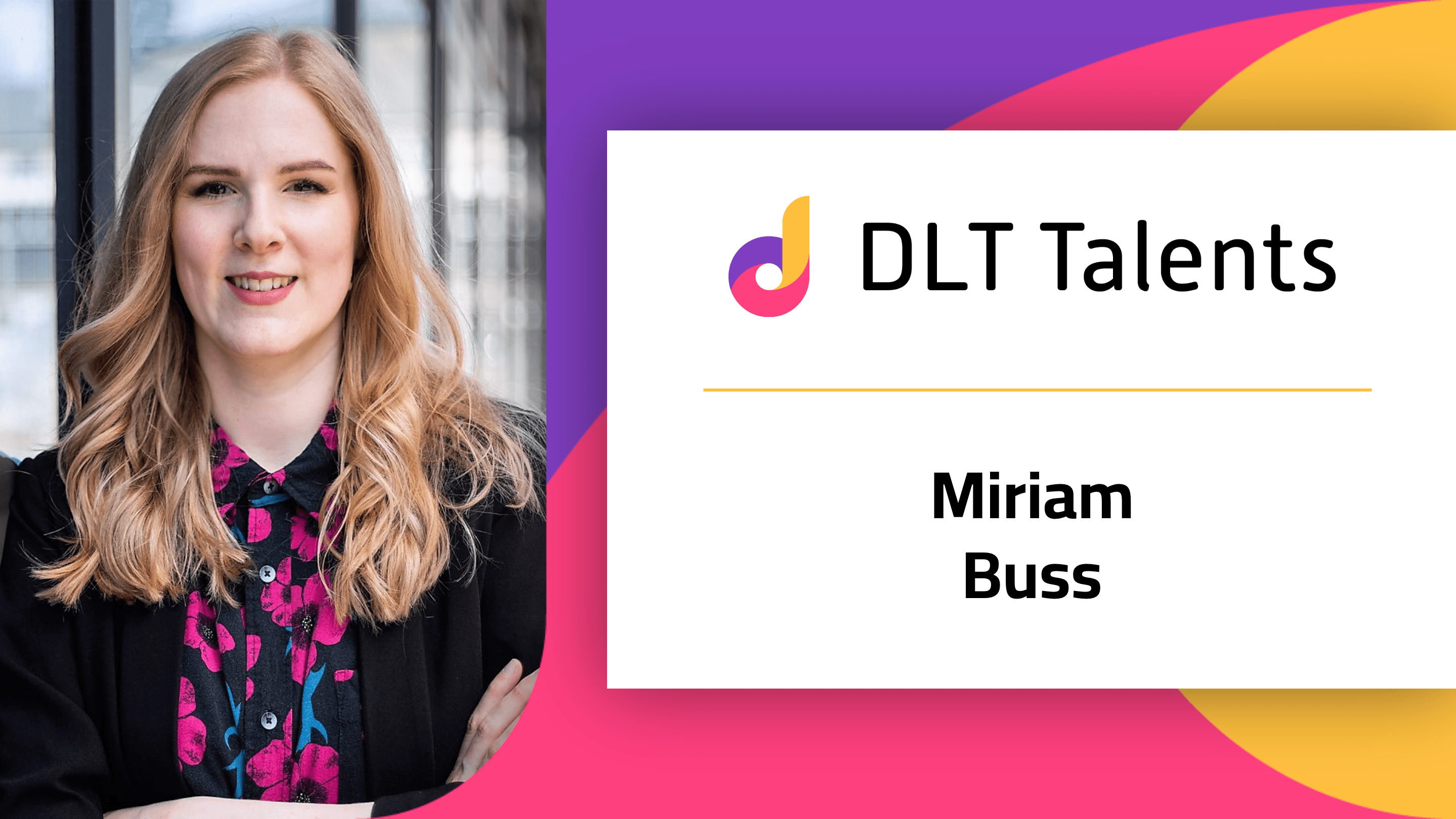DLT Talents Mentor – Miriam Buss