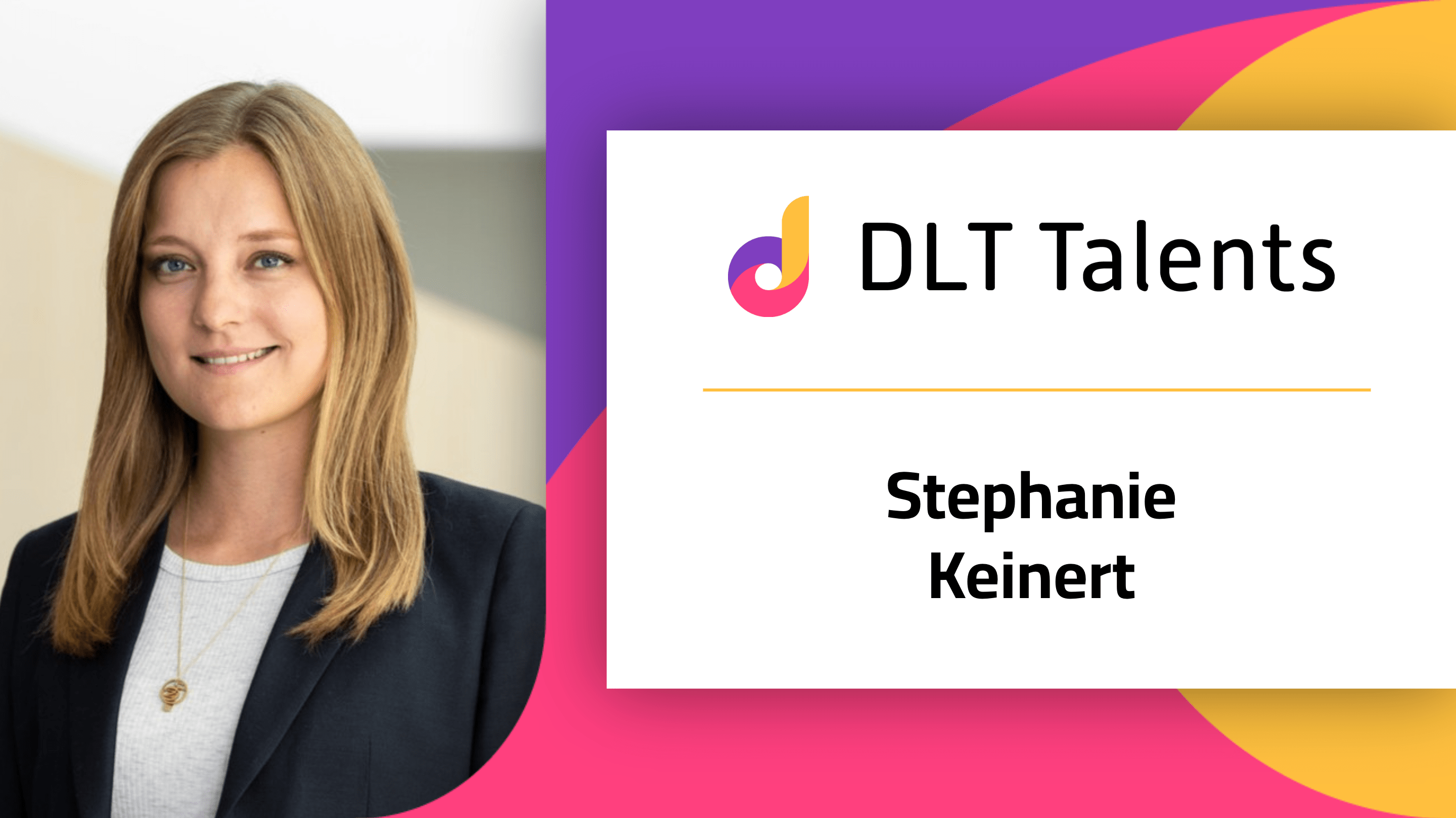 DLT Talents Mentor – Stephanie Keinert