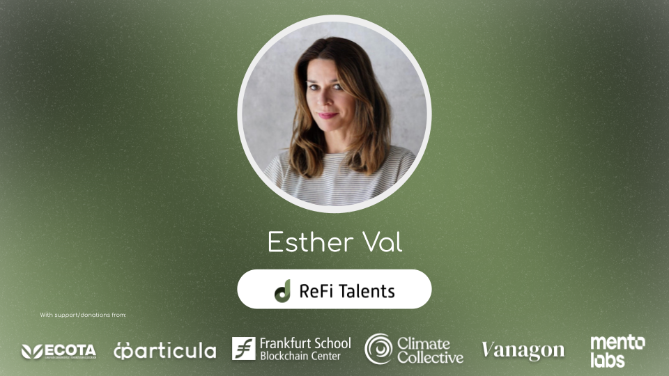 ReFi Talents Mentor – Esther Val