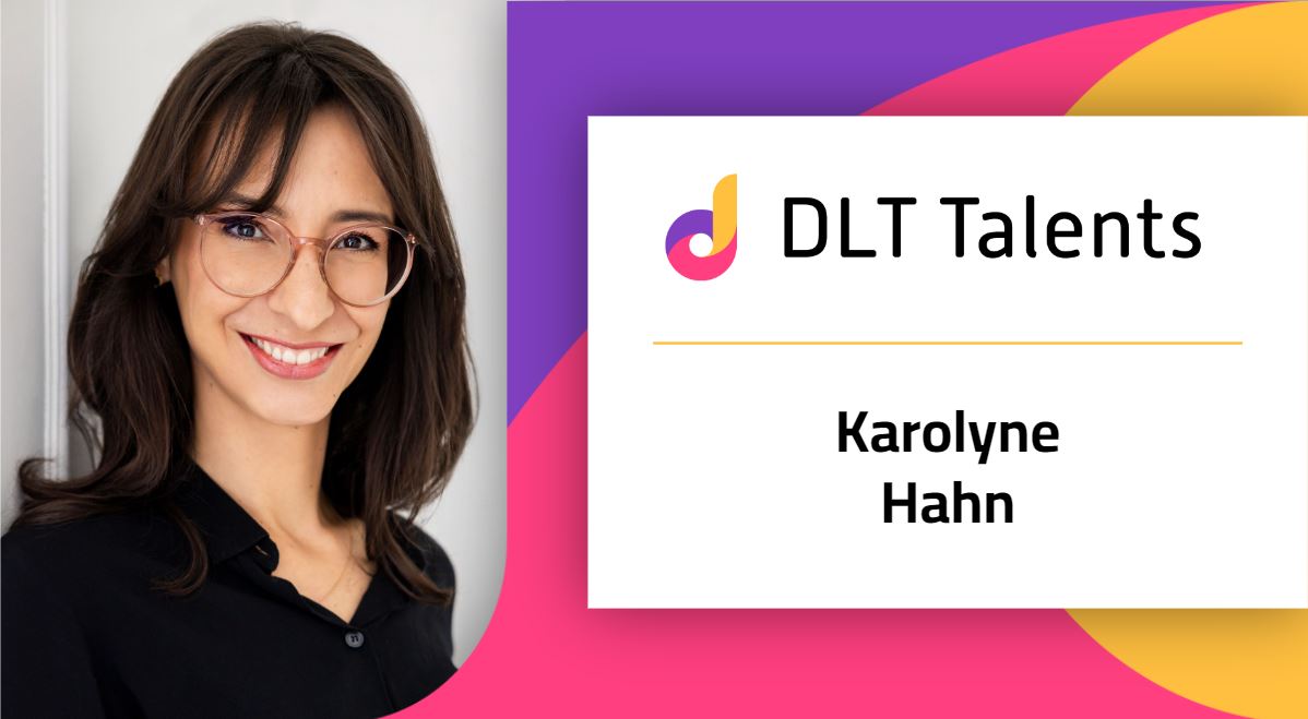 DLT Talents Mentor – Karolyne Hahn